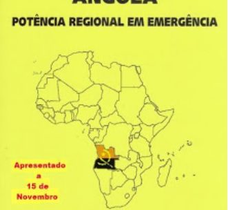 “ANGOLA, POTÊNCIA REGIONAL EM EMERGÊNCIA”, de Eugénio Costa Almeida…