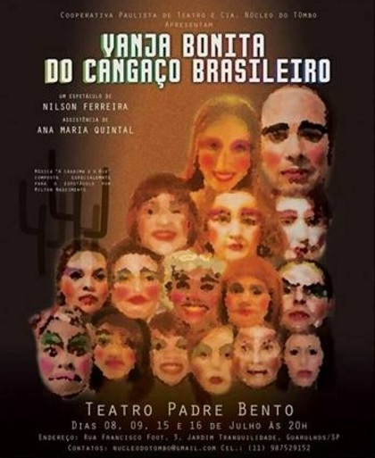VANJA BONITA DO CANGAÇO BRASILEIRO, de NILSON FERREIRA, Volta ao Cartaz Em Julho, em Guarulhos